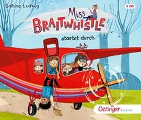 Ludwig | Miss Braitwhistle 6. Miss Braitwhistle startet durch | Sonstiges | 978-3-8373-9280-7 | sack.de