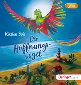 Boie |  Der Hoffnungsvogel | Sonstiges |  Sack Fachmedien