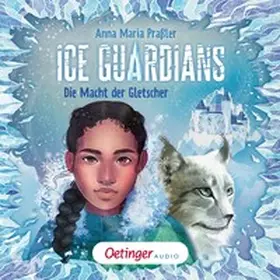 Praßler |  Ice Guardians 1. Die Macht der Gletscher | Sonstiges |  Sack Fachmedien