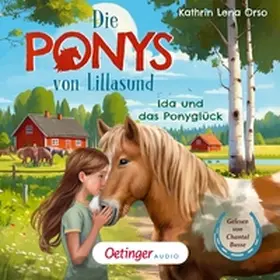 Orso |  Die Ponys von Lillasund 1. Ida und das Ponyglück | Sonstiges |  Sack Fachmedien