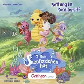 Orso |  Mein Seepferdchenhof 2. Rettung im Korallenriff | Sonstiges |  Sack Fachmedien