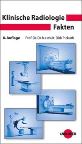 Pickuth |  Klinische Radiologie Fakten | Buch |  Sack Fachmedien