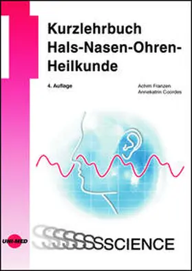 Franzen / Coordes |  Kurzlehrbuch Hals-Nasen-Ohren-Heilkunde | Buch |  Sack Fachmedien