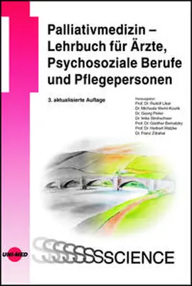Likar / Werni-Kourik / Pinter |  Palliativmedizin - Lehrbuch für Ärzte, Psychosoziale Berufe und Pflegepersonen | Buch |  Sack Fachmedien