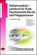 Likar / Werni-Kourik / Pinter |  Palliativmedizin - Lehrbuch für Ärzte, Psychosoziale Berufe und Pflegepersonen | Buch |  Sack Fachmedien