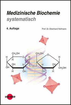 Hofmann |  Medizinische Biochemie systematisch | eBook | Sack Fachmedien