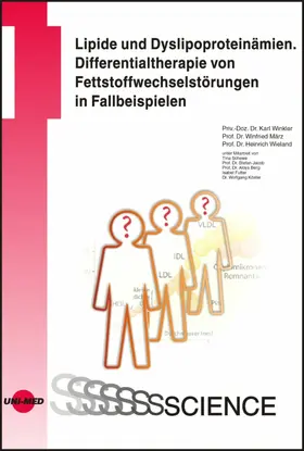 Winkler / März / Wieland |  Lipide und Dyslipoproteinämien. Differentialtherapie von Fettstoffwechselstörungen in Fallbeispielen | eBook | Sack Fachmedien