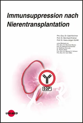 Kirchner / Krämer / Schlitt |  Immunsuppression nach Nierentransplantation | eBook | Sack Fachmedien