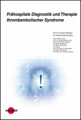 Ellinger / Genzwürker | Prähospitale Diagnostik und Therapie thrombembolischer Syndrome | E-Book | sack.de
