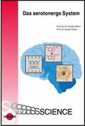 Hüther / Rüther |  Das serotonerge System | eBook | Sack Fachmedien