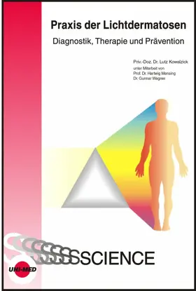 Kowalzick |  Praxis der Lichtdermatosen - Diagnostik, Therapie und Prävention | eBook | Sack Fachmedien