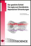 Riemann / Voderholzer |  Der gestörte Schlaf: Via regia zum Verständnis depressiver Erkrankungen | eBook | Sack Fachmedien