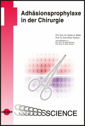 Müller / Treutner |  Adhäsionsprophylaxe in der Chirurgie | eBook | Sack Fachmedien