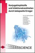 Berner |  Konjugatimpfstoffe und Infektionskrankheiten durch bekapselte Erreger | eBook | Sack Fachmedien
