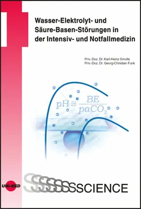 Smolle / Funk |  Wasser-Elektrolyt- und Säure-Basen-Störungen in der Intensiv- und Notfallmedizin | eBook | Sack Fachmedien
