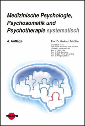 Schüßler |  Medizinische Psychologie, Psychosomatik und Psychotherapie systematisch | eBook | Sack Fachmedien