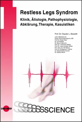 Bassetti |  Restless Legs Syndrom - Klinik, Ätiologie, Pathophysiologie, Abklärung, Therapie, Kasuistiken | eBook | Sack Fachmedien