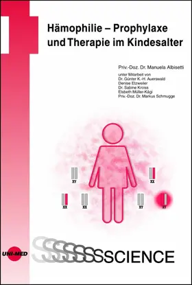 Albisetti |  Hämophilie - Prophylaxe und Therapie im Kindesalter | eBook | Sack Fachmedien