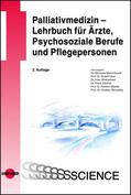 Werni-Kourik / Likar / Zdrahal |  Palliativmedizin - Lehrbuch für Ärzte, Psychosoziale Berufe und Pflegepersonen | eBook | Sack Fachmedien