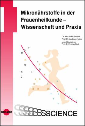 Ströhle / Hahn | Mikronährstoffe in der Frauenheilkunde - Wissenschaft und Praxis | E-Book | sack.de