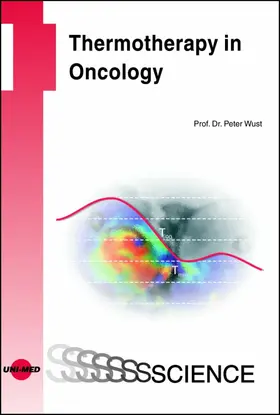 Wust |  Thermotherapy in Oncology | eBook | Sack Fachmedien