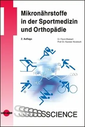 Weinert / Knobloch |  Mikronährstoffe in der Sportmedizin und Orthopädie | eBook | Sack Fachmedien