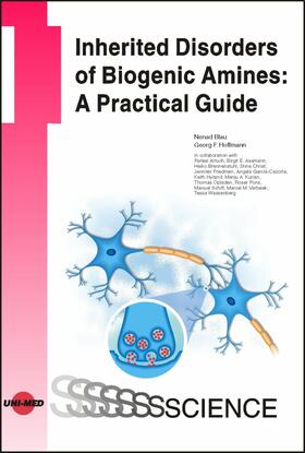 Blau / Hoffmann | Inherited Disorders of Biogenic Amines: A Practical Guide | E-Book | sack.de