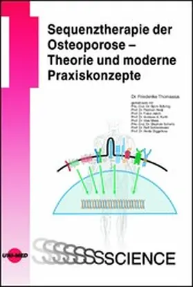 Thomasius |  Sequenztherapie der Osteoporose - Theorie und moderne Praxiskonzepte | eBook | Sack Fachmedien