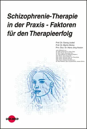 Juckel / Brüne / Assion | Schizophrenie-Therapie in der Praxis - Faktoren für den Therapieerfolg | E-Book | sack.de