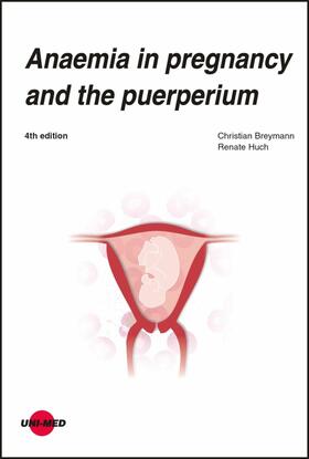 Breymann / Huch |  Anaemia in pregnancy and the puerperium | eBook | Sack Fachmedien