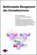 Sehouli / Fotopoulou |  Multimodales Management des Ovarialkarzinoms | eBook | Sack Fachmedien