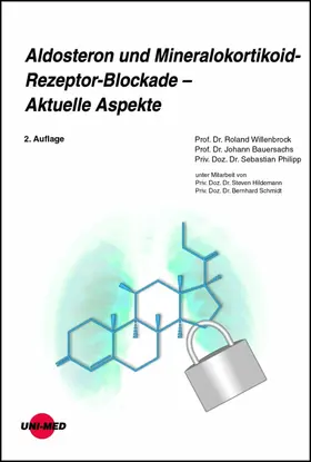 Willenbrock / Bauersachs / Philipp |  Aldosteron und Mineralokortikoid-Rezeptor-Blockade - Aktuelle Aspekte | eBook | Sack Fachmedien