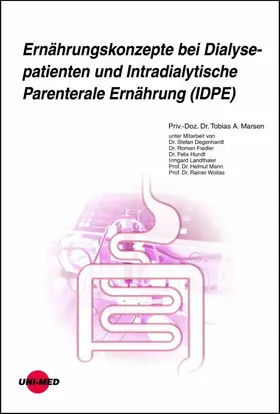 Marsen |  Ernährungskonzepte bei Dialysepatienten und Intradialytische Parenterale Ernährung (IDPE) | eBook | Sack Fachmedien