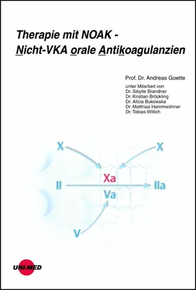 Goette |  Therapie mit NOAK - Nicht-VKA orale Antikoagulanzien | eBook | Sack Fachmedien