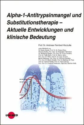 Koczulla |  Alpha-1-Antitrypsinmangel und Substitutionstherapie - Aktuelle Entwicklungen und klinische Bedeutung | eBook | Sack Fachmedien