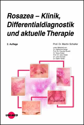 Schaller |  Rosazea - Klinik, Differentialdiagnostik und aktuelle Therapie | eBook | Sack Fachmedien