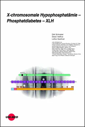 Schnabel / Haffner / Seefried |  X-chromosomale Hypophosphatämie - Phosphatdiabetes - XLH | eBook | Sack Fachmedien