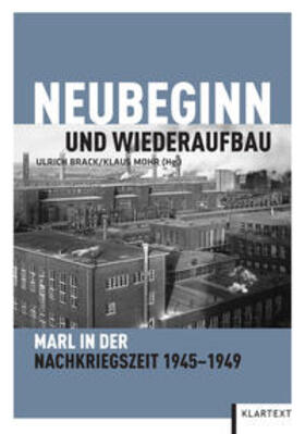 Brack / Mohr | Neubeginn und Wiederaufbau | Buch | 978-3-8375-0542-9 | sack.de