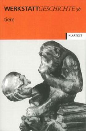 Krebber / Verein für kritische Geschichtsschreibung e.V. / Roscher |  WerkstattGeschichte 56 tiere | Buch |  Sack Fachmedien