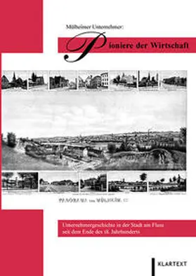 Wessel |  Mülheimer Unternehmer: Pioniere der Wirtschaft | Buch |  Sack Fachmedien