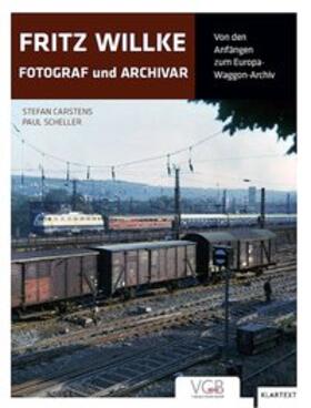 Carstens / Scheller | Fritz Willke - Fotograf und Archivar | Buch | 978-3-8375-1464-3 | sack.de