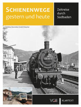 Wollny / Stemmler / Greß | Schienenwege gestern und heute | Buch | 978-3-8375-1534-3 | sack.de