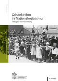 Schmidt |  Gelsenkirchen im Nationalsozialismus | Buch |  Sack Fachmedien