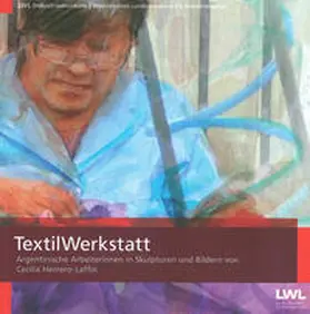 Kugler-Mühlhofer / LWL-Industriemuseum |  TextilWerkstatt | Buch |  Sack Fachmedien