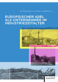 Rasch / Weber |  Europäischer Adel als Unternehmer im Industriezeitalter | Buch |  Sack Fachmedien
