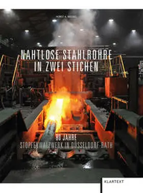 Wessel |  Nahtlose Stahlrohre in zwei Stichen | Buch |  Sack Fachmedien