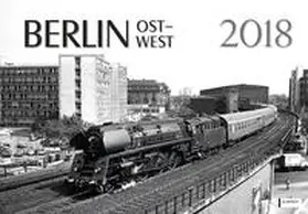  Berlin Ost-West 2018 | Sonstiges |  Sack Fachmedien