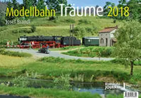 Modellbahn-Träume 2018 | Sonstiges | 978-3-8375-1839-9 | www.sack.de