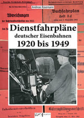 Rasemann | Dienstfahrpläne Deutscher Eisenbahnen | Buch | 978-3-8375-1872-6 | sack.de