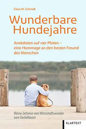 Schmidt | Wunderbare Hundejahre | Buch | 978-3-8375-2040-8 | www.sack.de